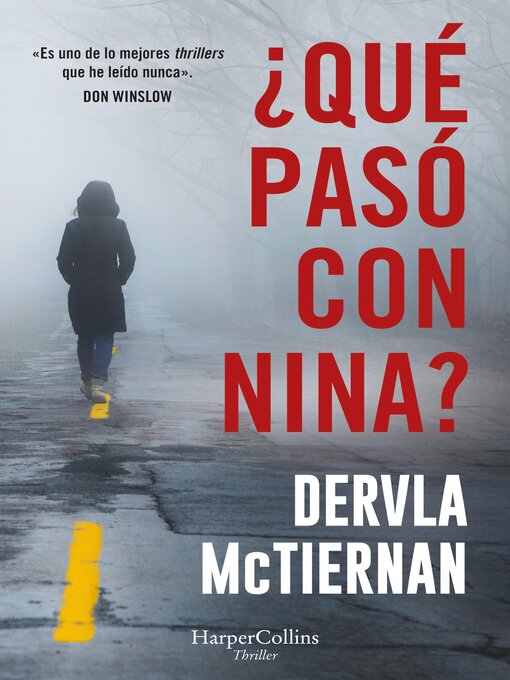Title details for ¿Qué pasó con Nina? by Dervla McTiernan - Available